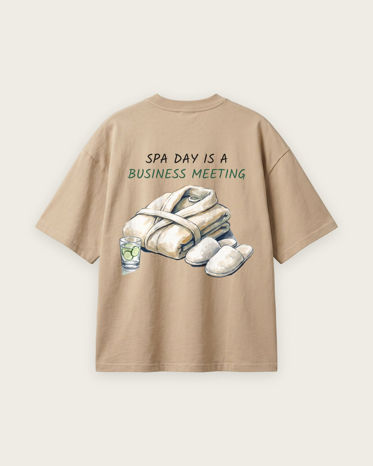 Camiseta Oversized “Spa Day Is a Business Meeting” — Areia