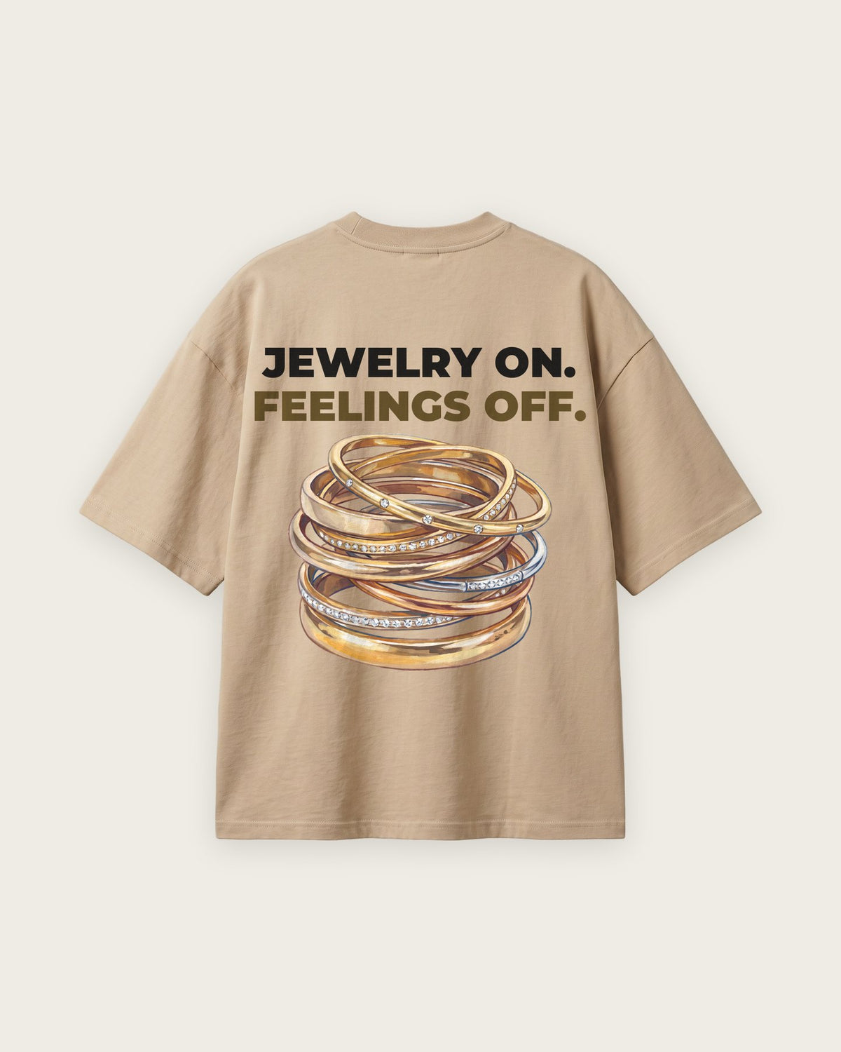 Camiseta Oversized “Jewelry On, Feelings Off” — Areia