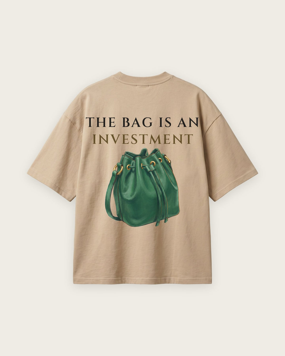 Camiseta Oversized “The Bag Is an Investment” — Areia