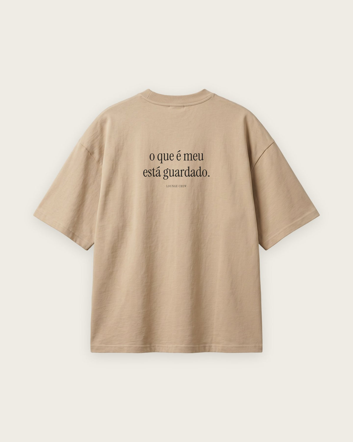 Camiseta Oversized “O que é Meu Está Guardado” — Areia
