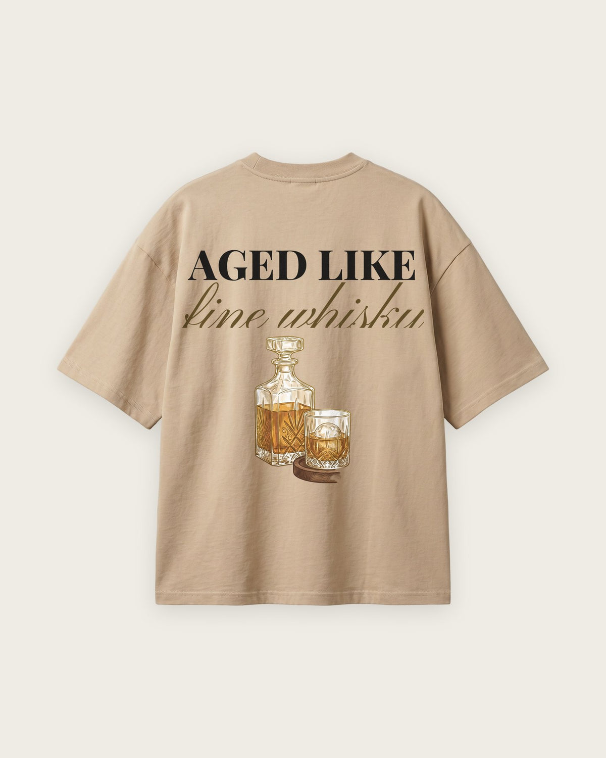 Camiseta Oversized “Aged Like Fine Whisky” — Areia