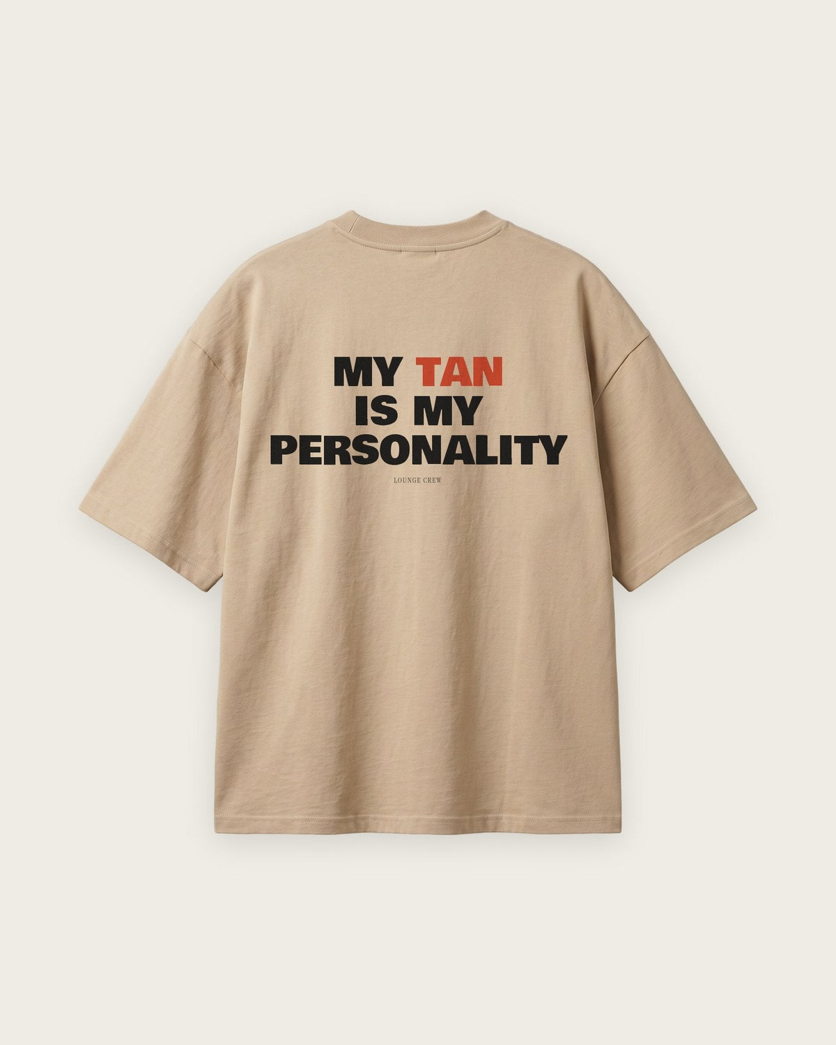 Camiseta Oversized “My Tan Is My Personality” — Areia