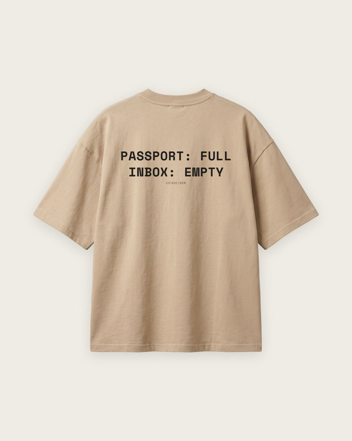 Camiseta Oversized “Passport Full, Inbox Empty” — Areia