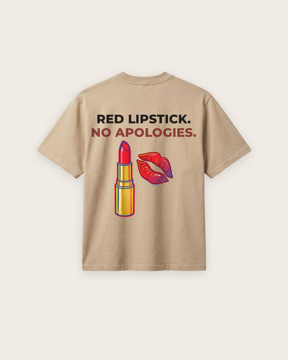 Camiseta “Red Lipstick, No Apologies” — Areia — regular
