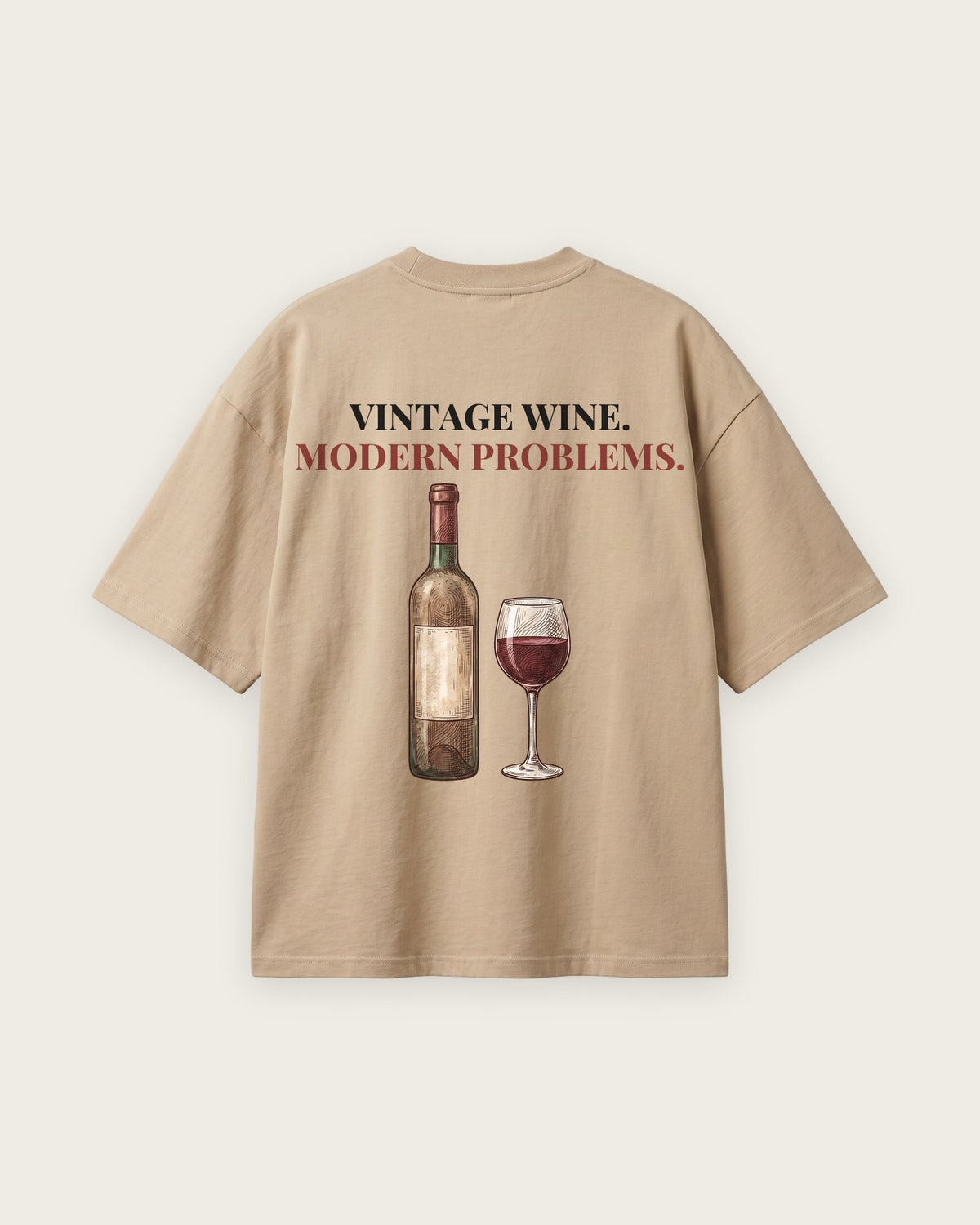 Camiseta Oversized “Vintage Wine, Modern Problems” — Areia