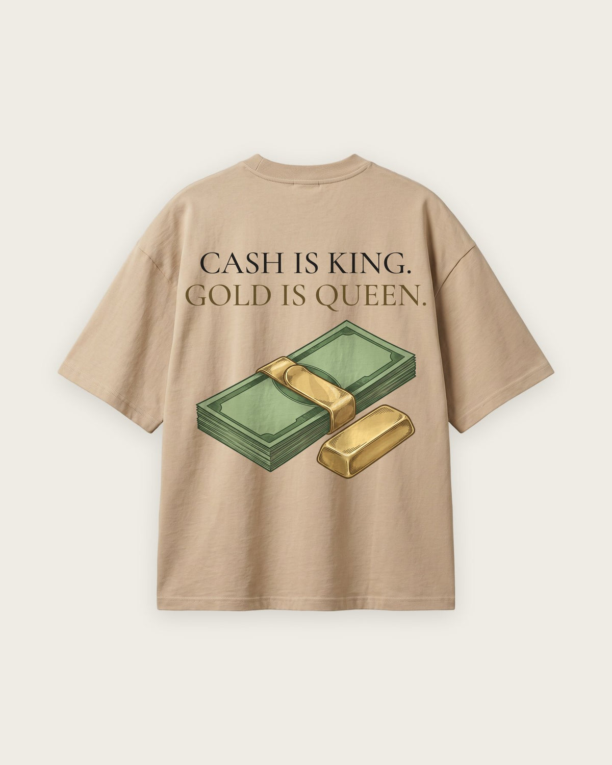 Camiseta Oversized “Cash Is King, Gold Is Queen” — Areia