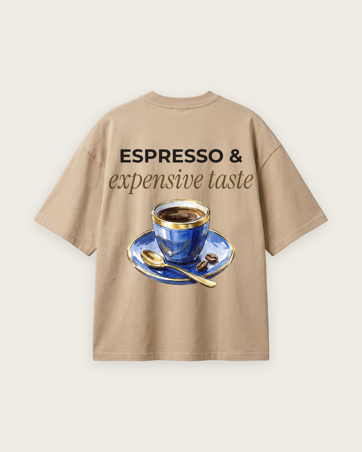Camiseta Oversized “Espresso and Expensive Taste” — Areia