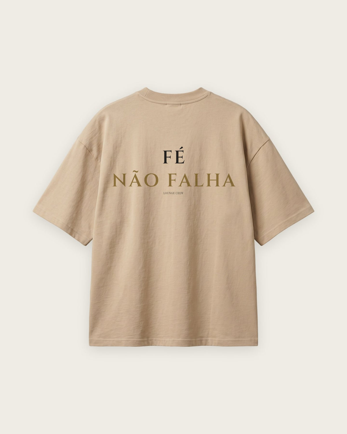 Camiseta Oversized “Fé Não Falha” — Areia