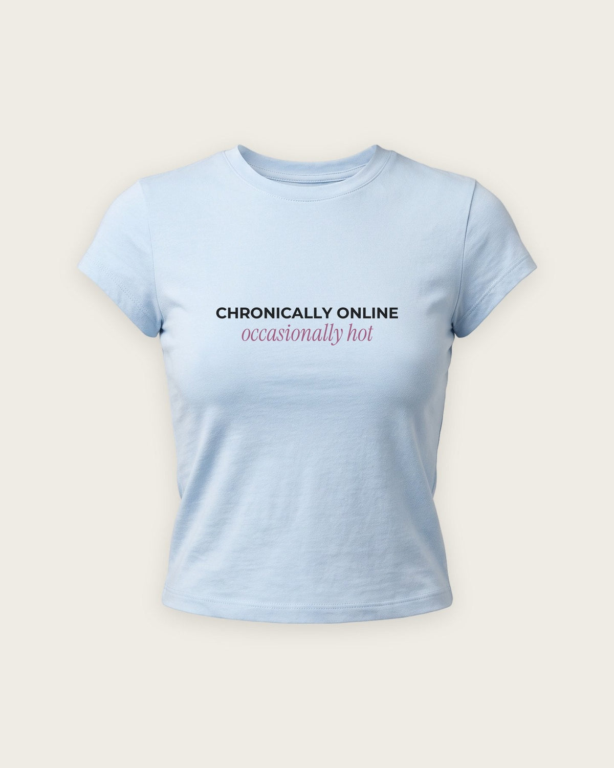 Baby Tee “Chronically Online, Occasionally Hot” — Azul Bebê