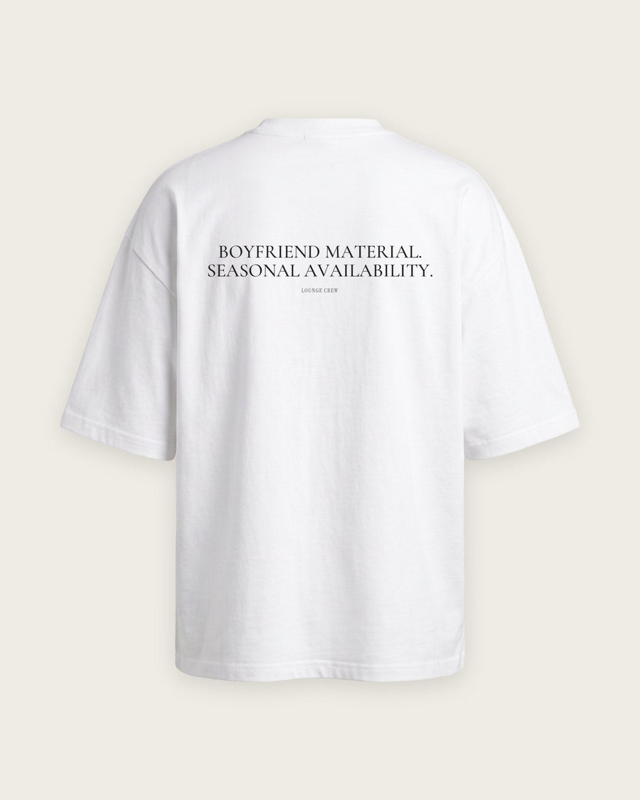 Camiseta Oversized “Boyfriend Material, Seasonal Availability”
