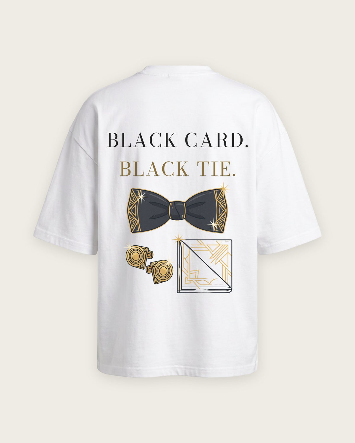 Camiseta Oversized “Black Card, Black Tie” — Branco
