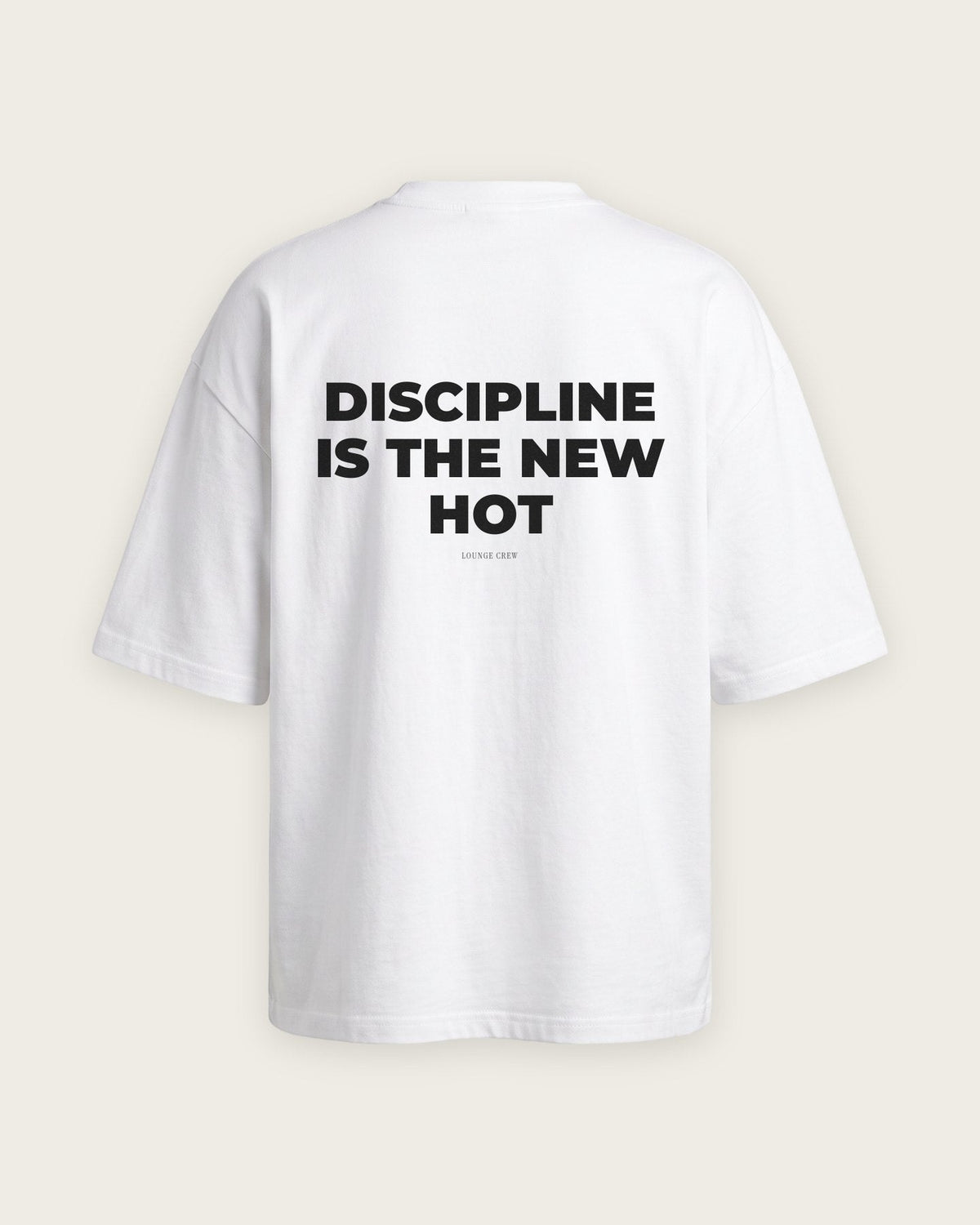 Camiseta Oversized “Discipline Is the New Hot” — Branco