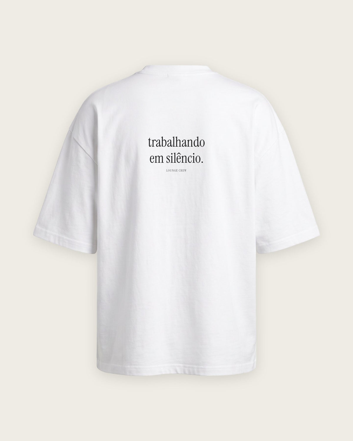 Camiseta Oversized “Trabalhando em Silêncio” — Branco