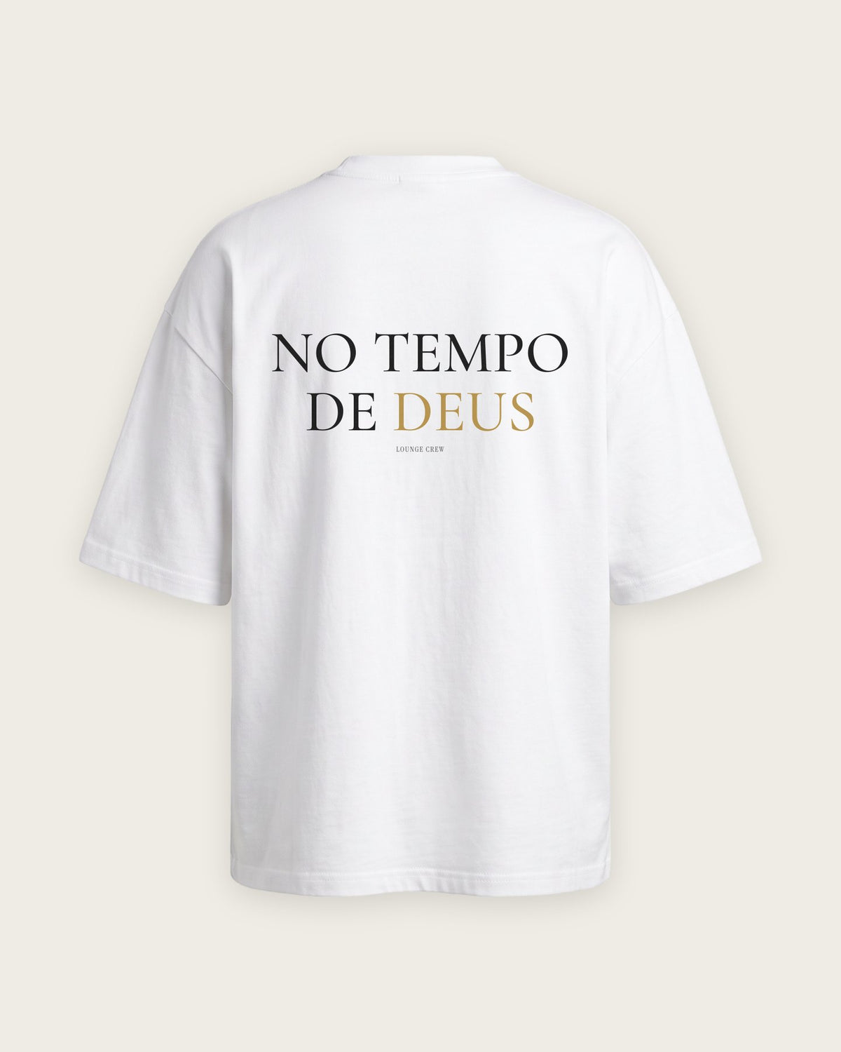 Camiseta “No Tempo de Deus” — Branco — oversized