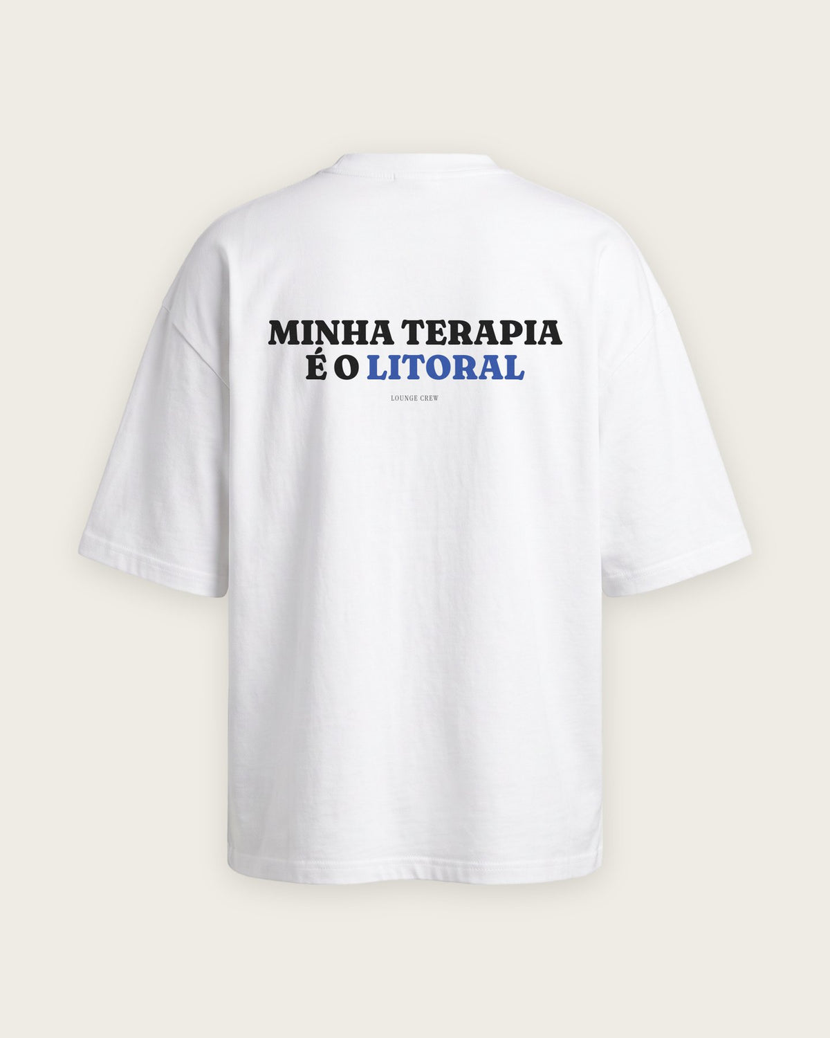Camiseta Oversized “Minha Terapia é o Litoral” — Branco