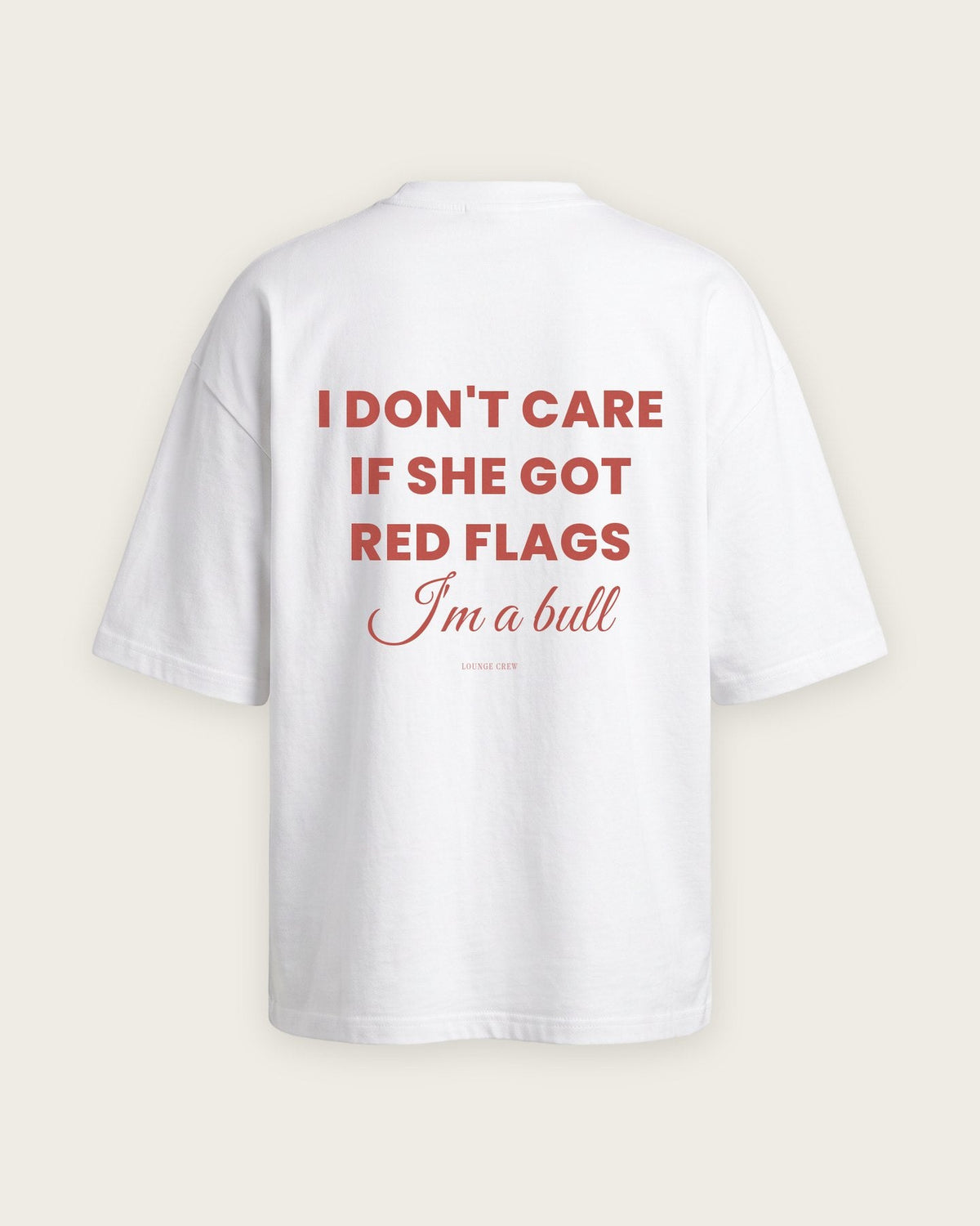 Camiseta Oversized “I'm a Bull” — Branco