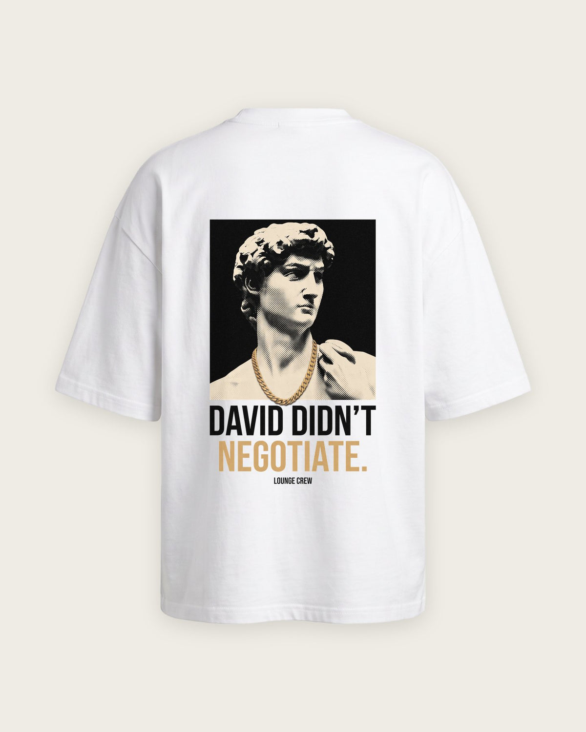 Camiseta “David Didn't Negotiate” — Branco