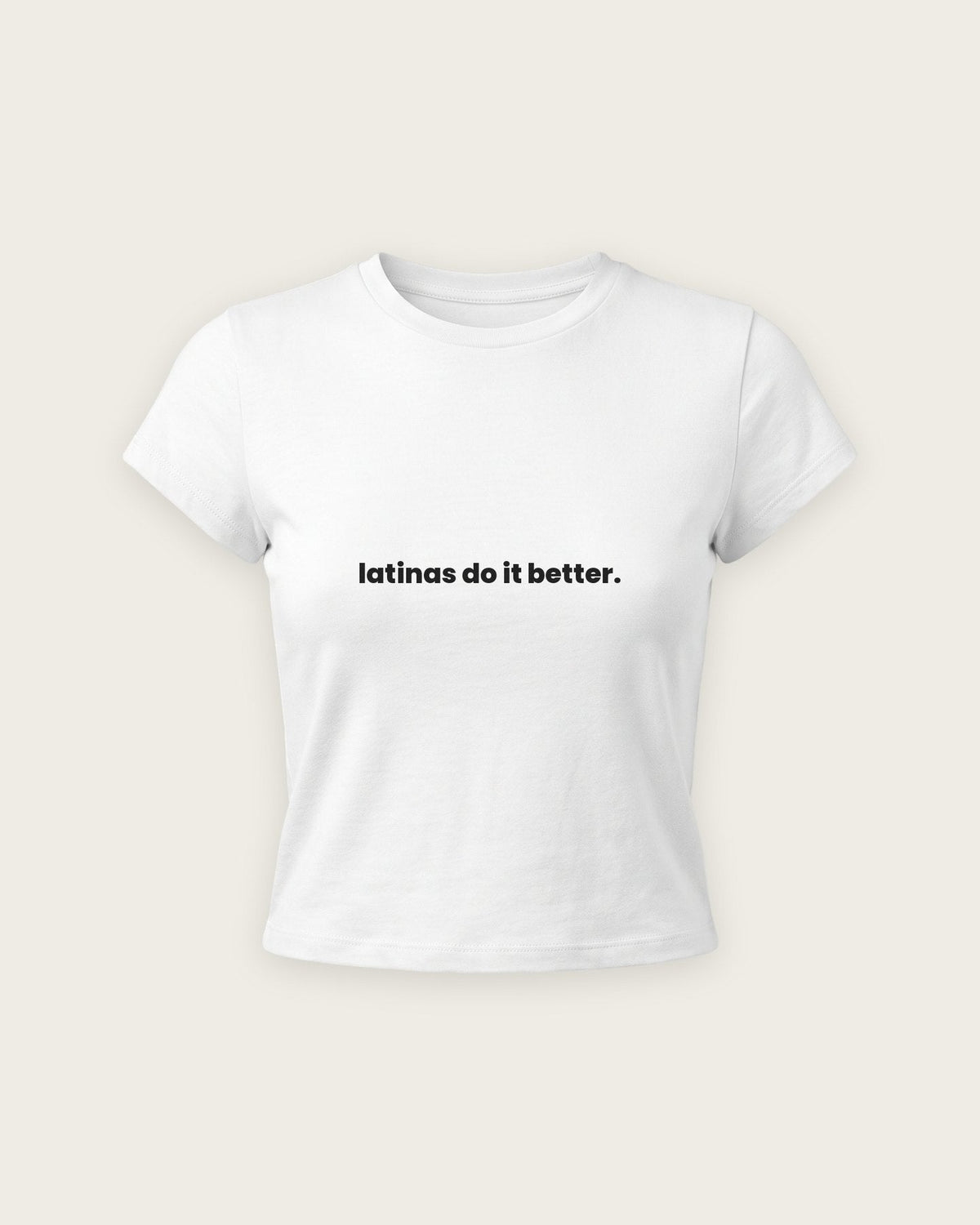 Baby Tee “Latinas Do It Better” — Branco