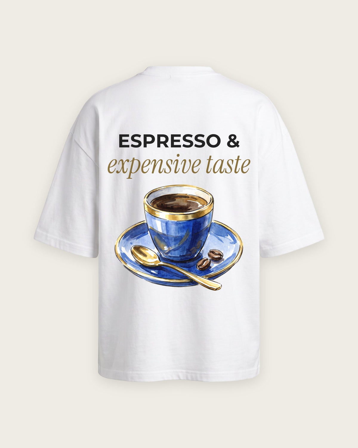 Camiseta Oversized “Espresso and Expensive Taste” — Branco