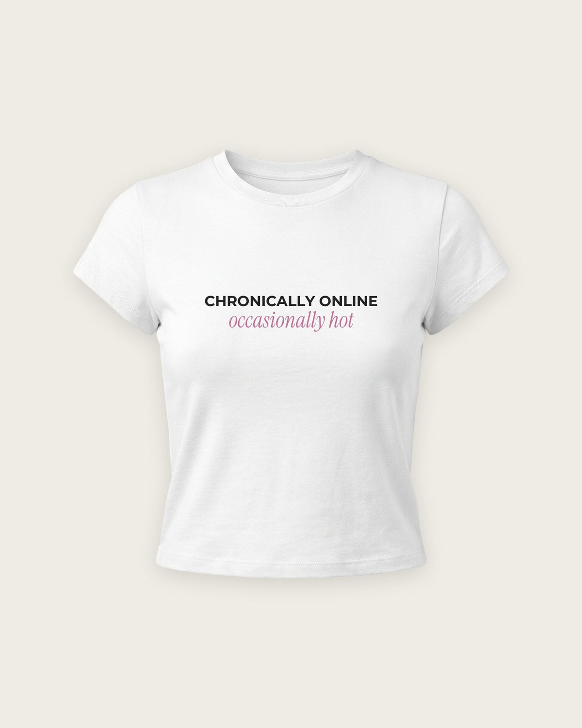 Baby Tee “Chronically Online, Occasionally Hot” — Branco