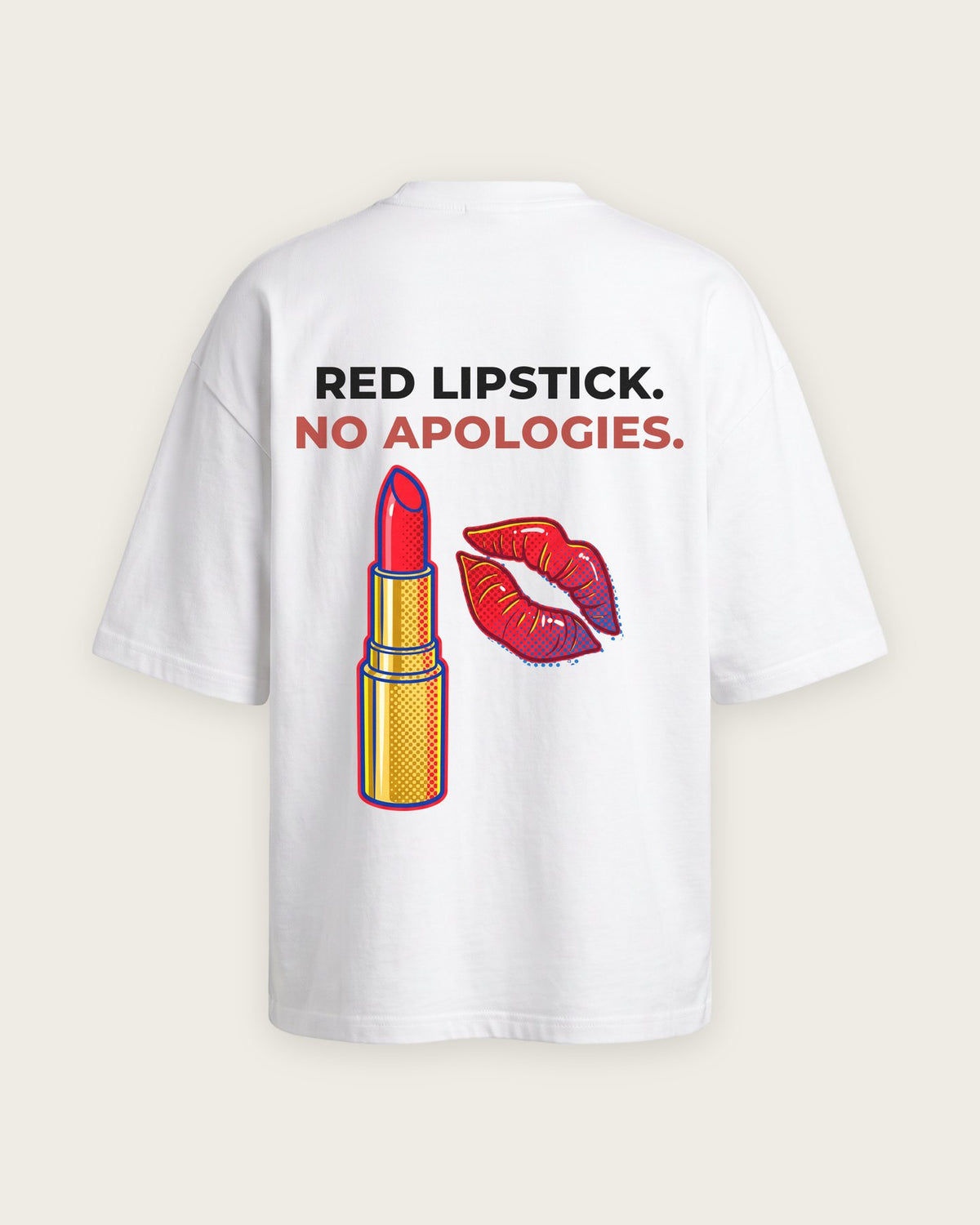 Camiseta “Red Lipstick, No Apologies” — Branco — oversized