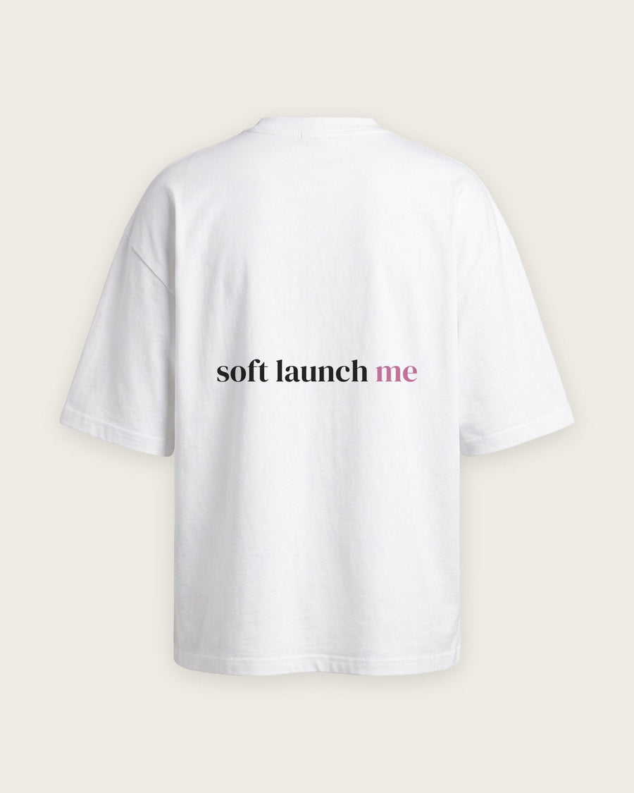 Camiseta Oversized “Soft Launch Me”