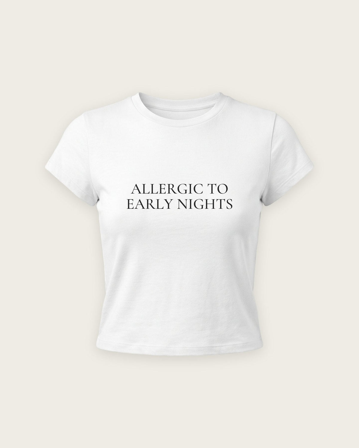 Baby Tee “Allergic to Early Nights” — Branco