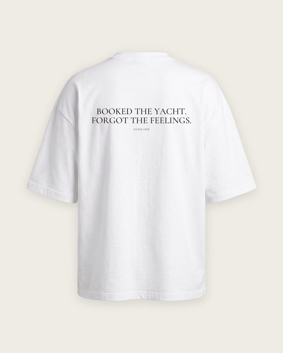 Camiseta Oversized “Booked the Yacht, Forgot the Feelings”