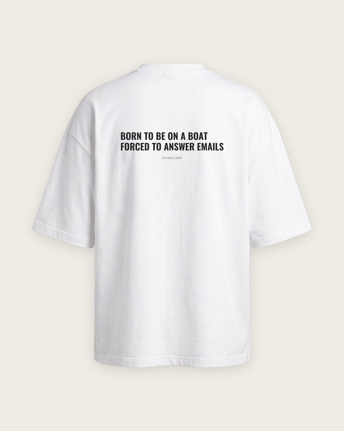 Camiseta Oversized “Born to Be on a Boat” — Branco