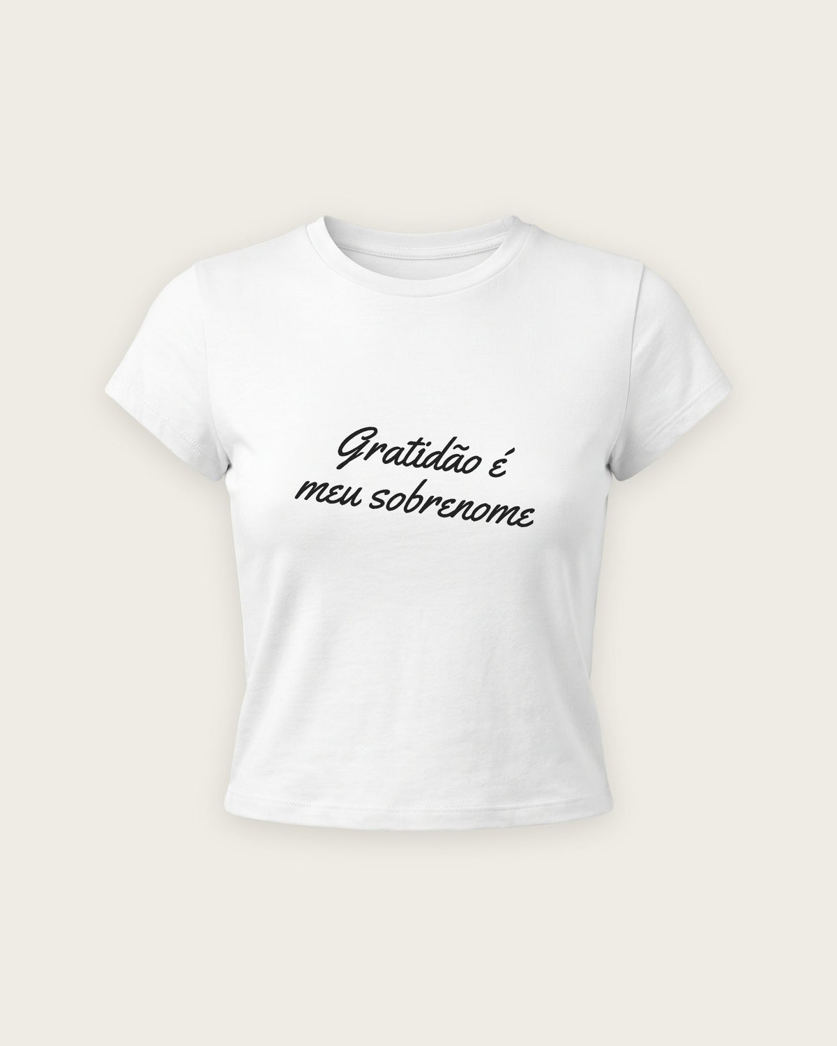 Baby Tee “Gratidão é Meu Sobrenome” — Branco