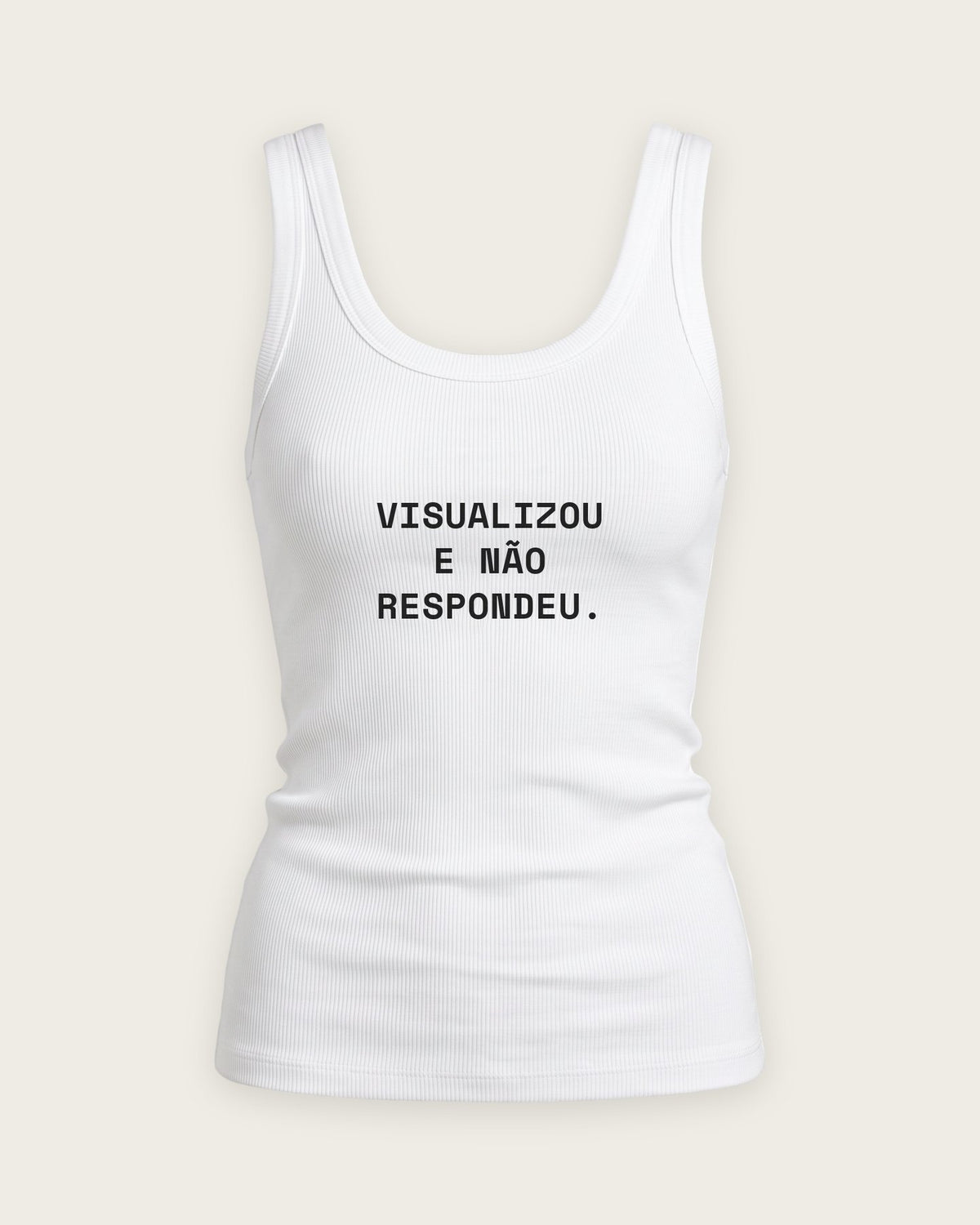 Regata Canelada “Visualizou e Não Respondeu” — Branco