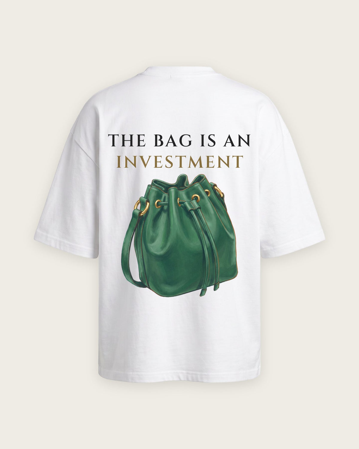 Camiseta Oversized “The Bag Is an Investment” — Branco