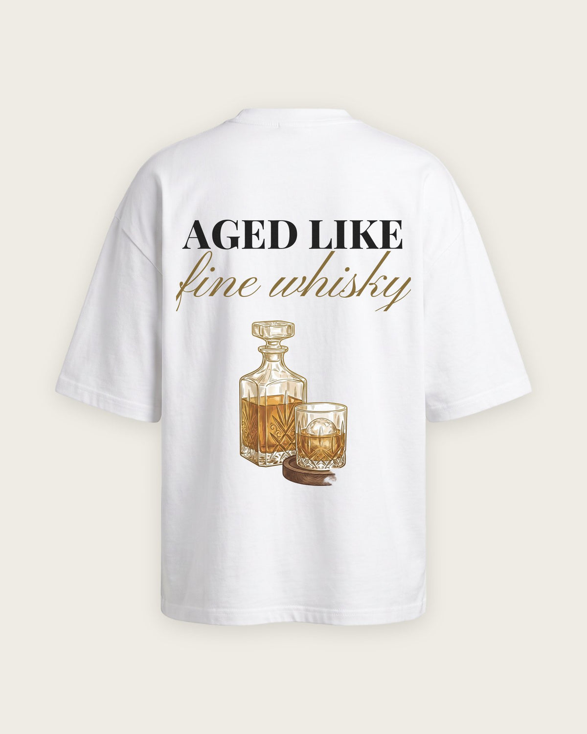 Camiseta Oversized “Aged Like Fine Whisky” — Branco
