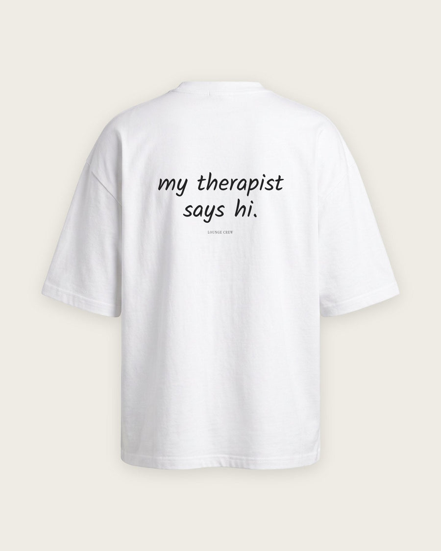 Camiseta Oversized “My Therapist Says Hi”