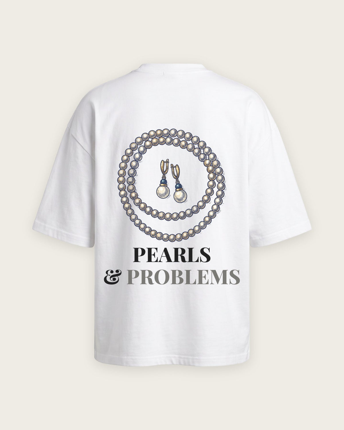 Camiseta Oversized “Pearls and Problems” — Branco