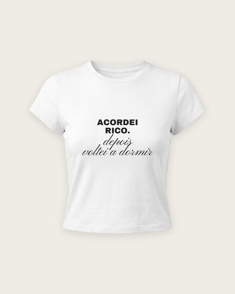 Baby Tee “Acordei Rico”