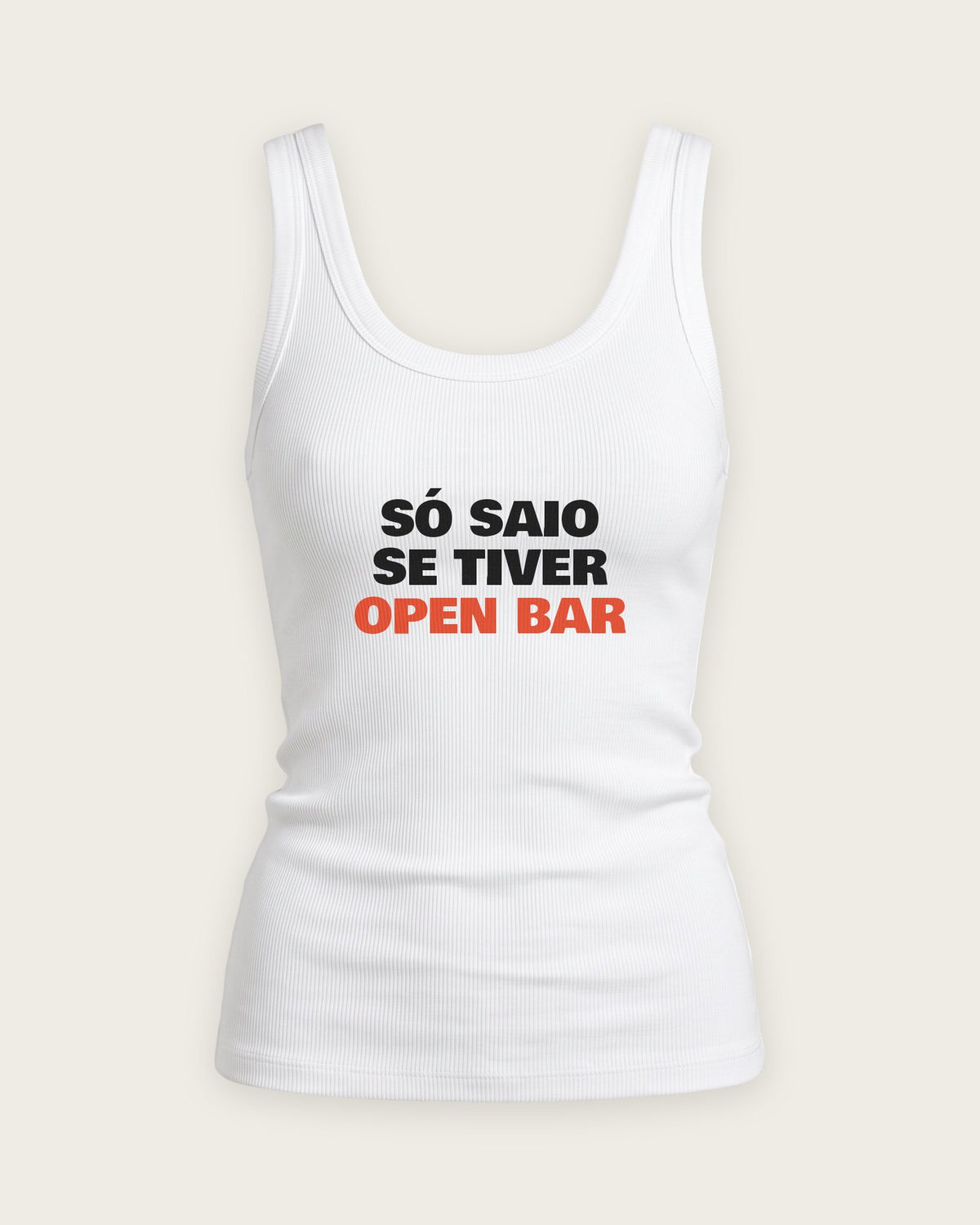 Regata Canelada “Só Saio se Tiver Open Bar” — Branco