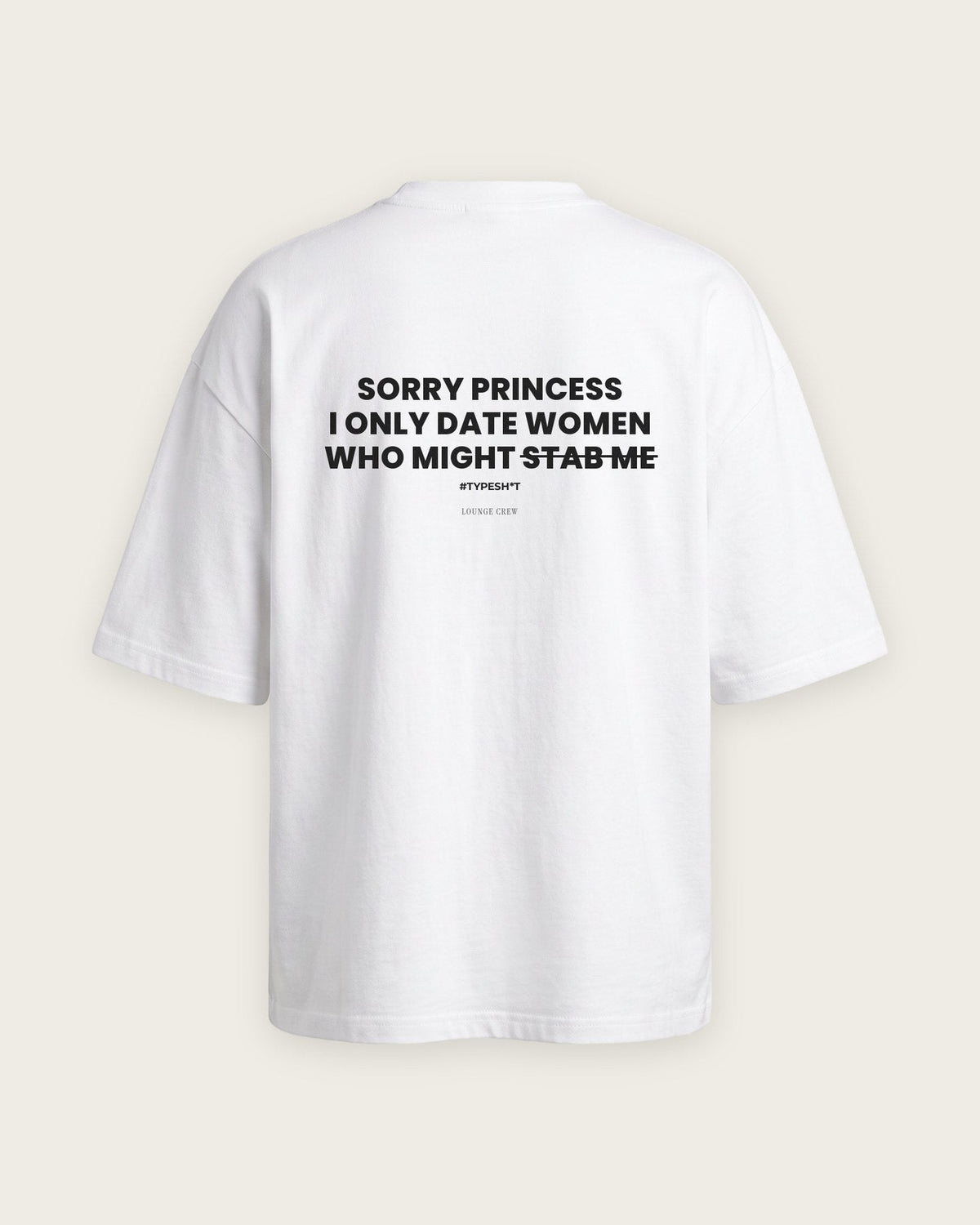 Camiseta Oversized “Sorry Princess” — Branco