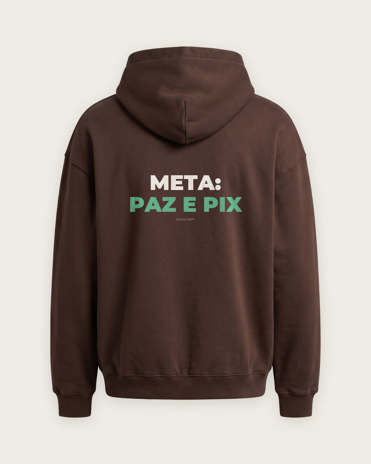 Moletom Oversized “Meta: Paz e Pix” — Chocolate