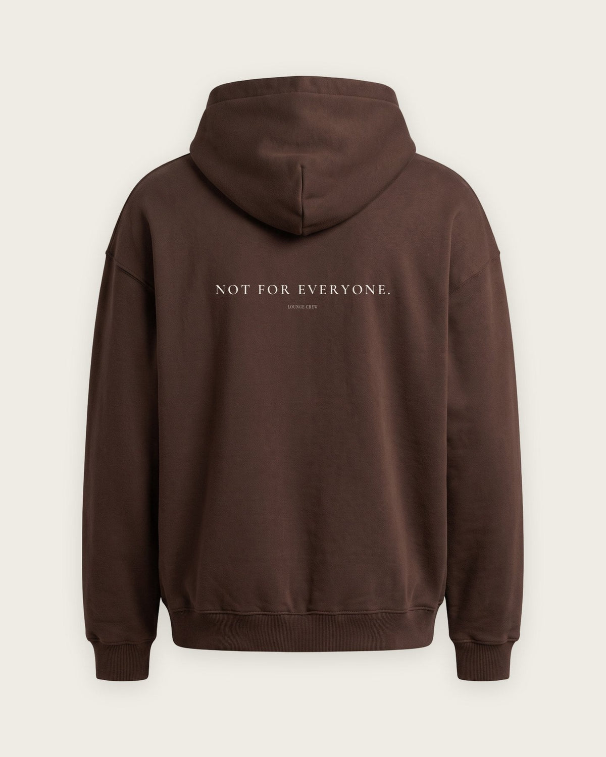 Moletom Oversized “Not for Everyone” — Chocolate