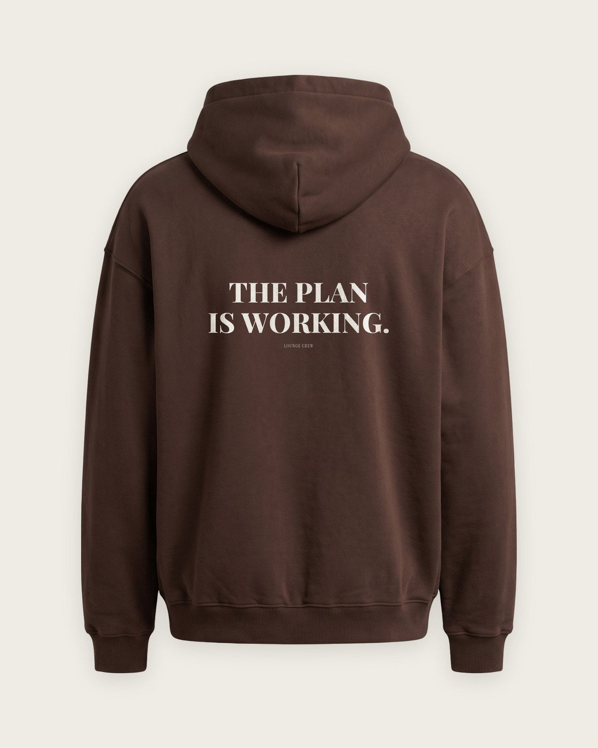 Moletom Oversized “The Plan Is Working” — Chocolate