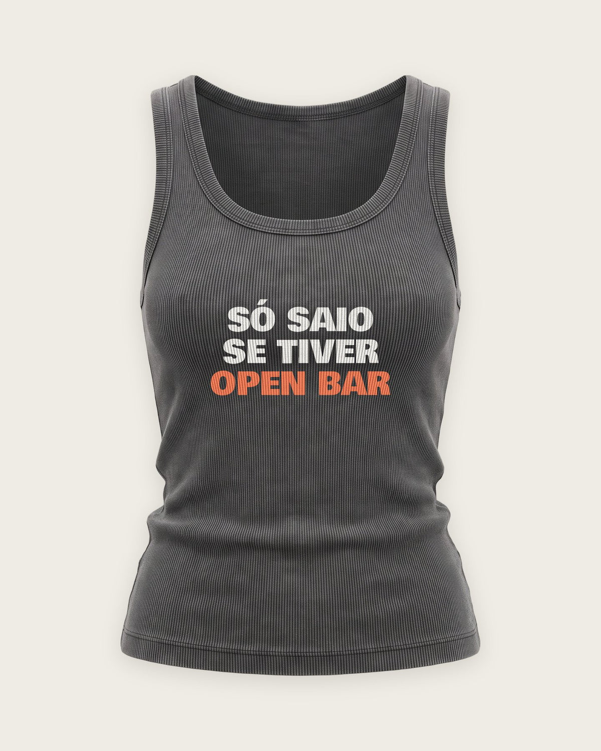 Regata Canelada “Só Saio se Tiver Open Bar” — Cinza Estonado