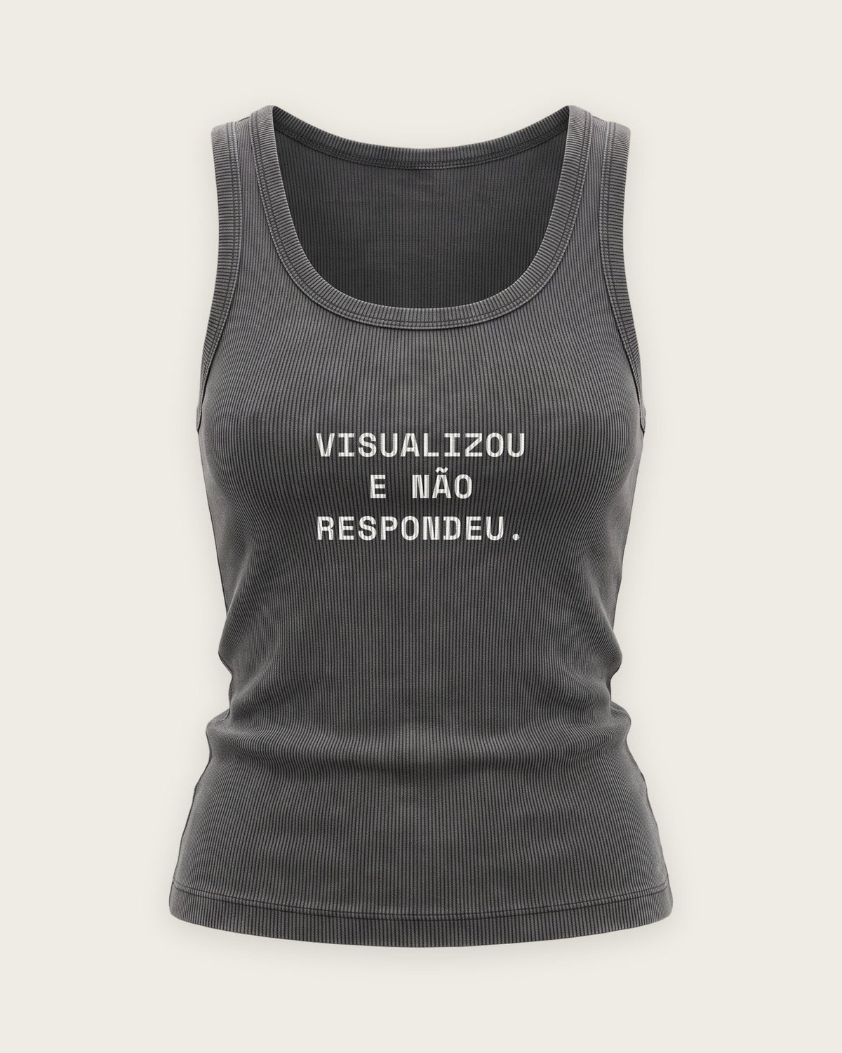 Regata Canelada “Visualizou e Não Respondeu” — Cinza Estonado