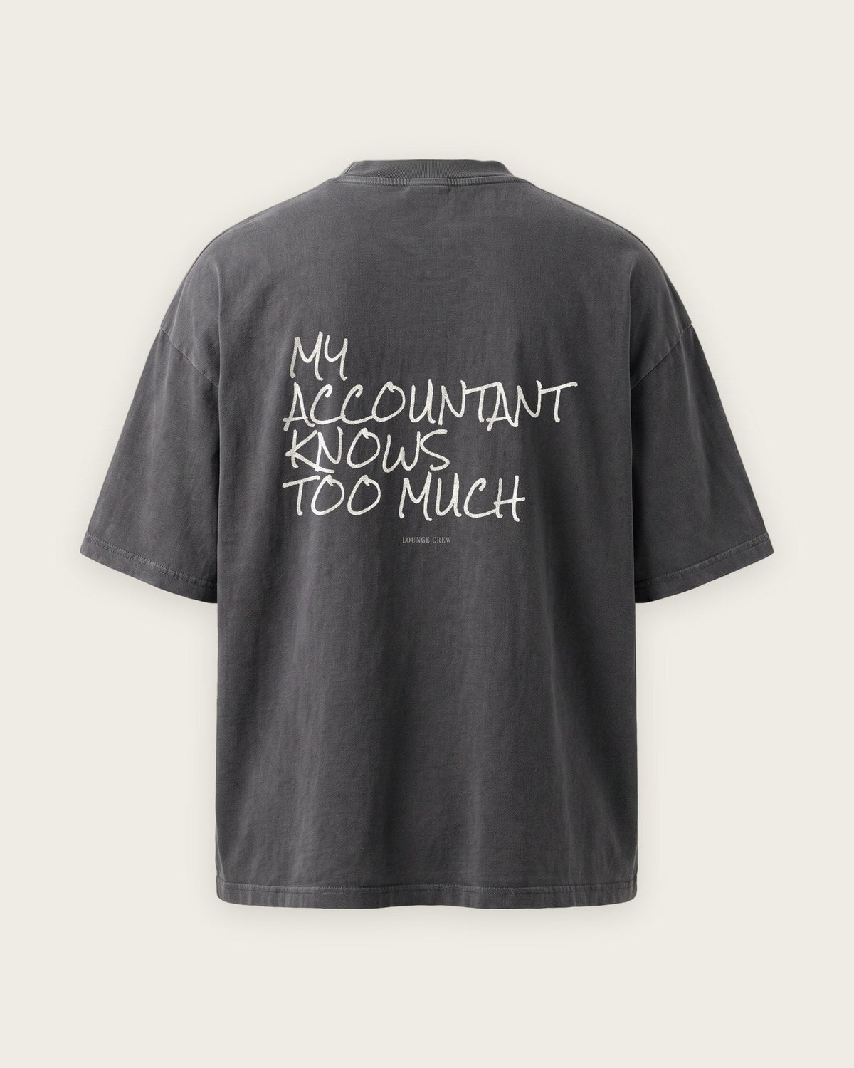 Camiseta Oversized “My Accountant Knows Too Much” — Cinza Estonado