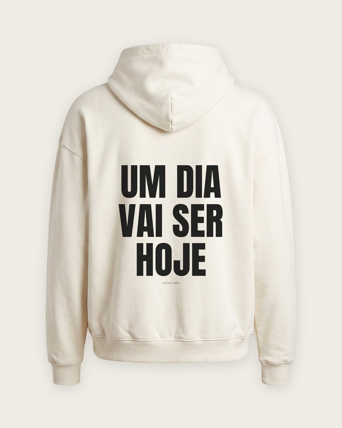 Moletom Oversized “Um Dia Vai Ser Hoje” — Off-White