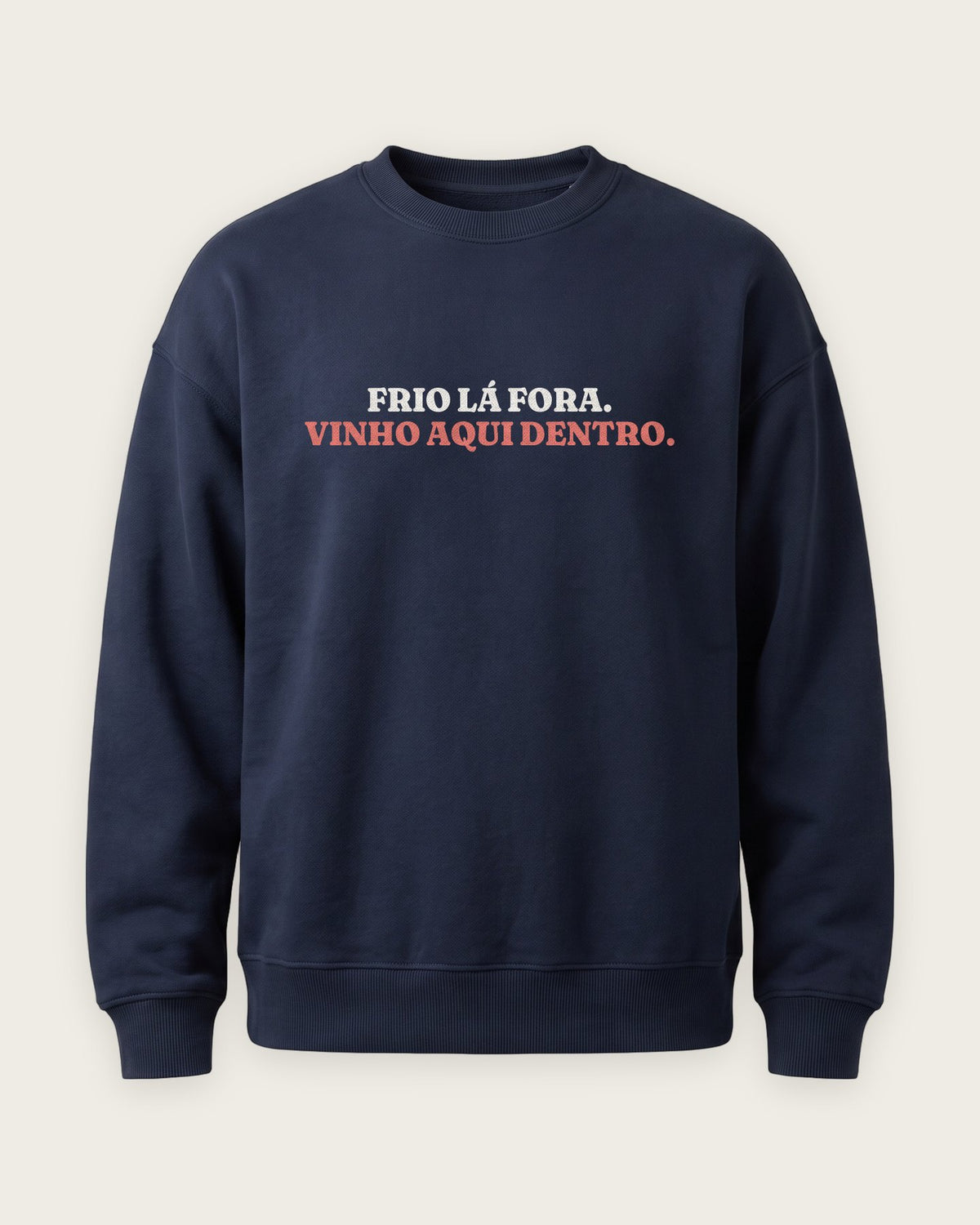 Moletom Careca “Frio Lá Fora, Vinho Aqui Dentro” — Marinho