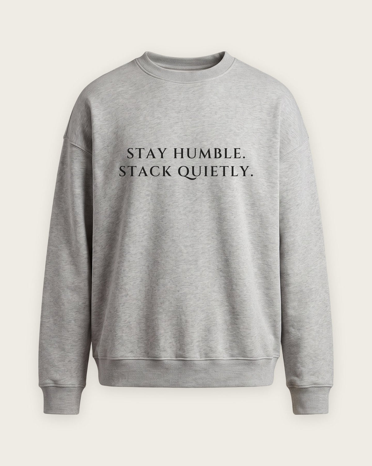 Moletom Careca “Stay Humble, Stack Quietly” — Cinza Mescla