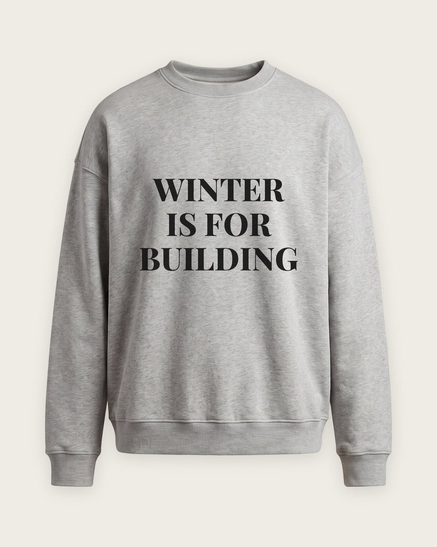 Moletom Careca “Winter Is for Building”