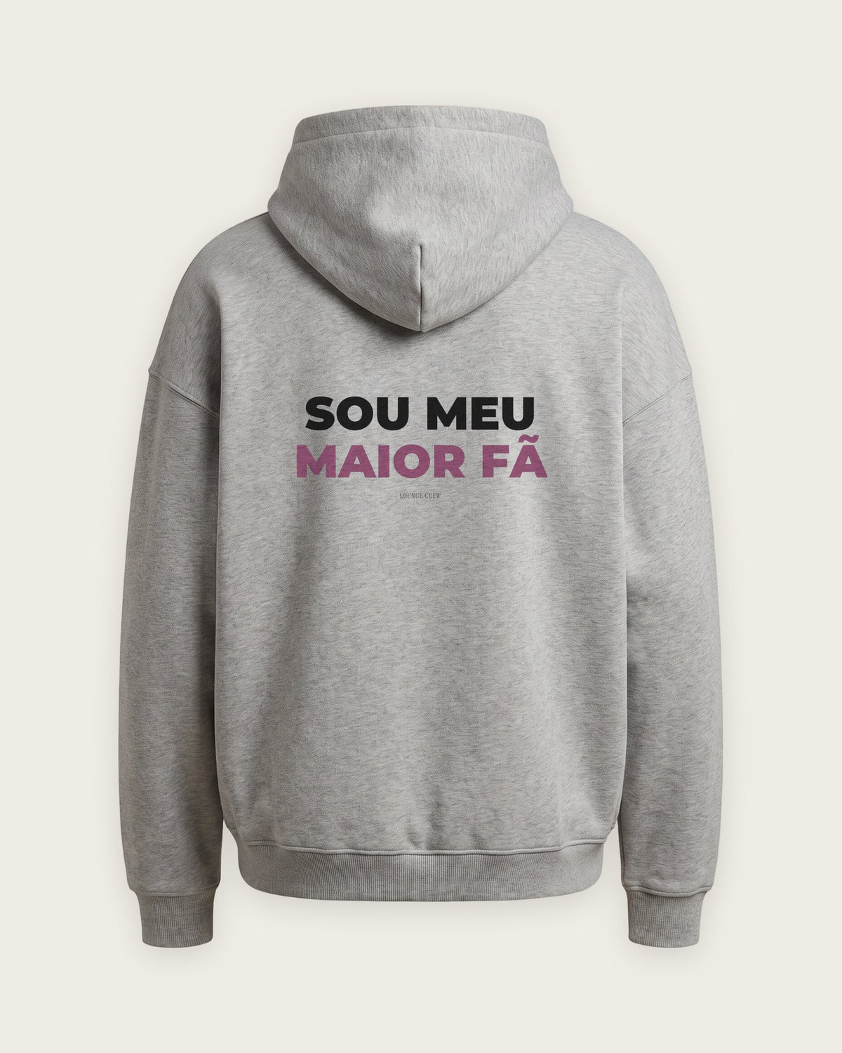 Moletom Oversized “Sou Meu Maior Fã” — Cinza Mescla