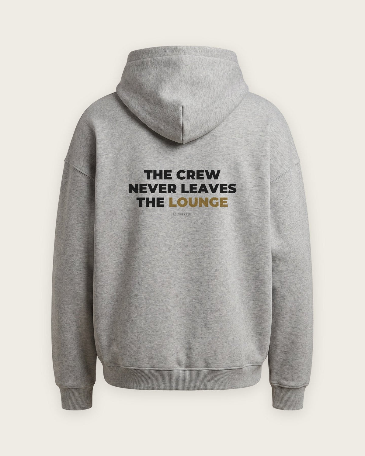 Moletom Oversized “The Crew Never Leaves the Lounge” — Cinza Mescla